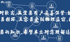 在数字货币的世界中,“冷钱包”是一个重要的